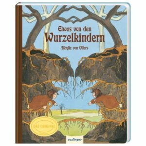 Etwas von den Wurzelkindern