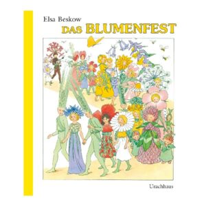 Verlag Urachhaus Das Blumenfest