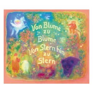 Von Blume zu Blume - Von Stern hin zu Stern