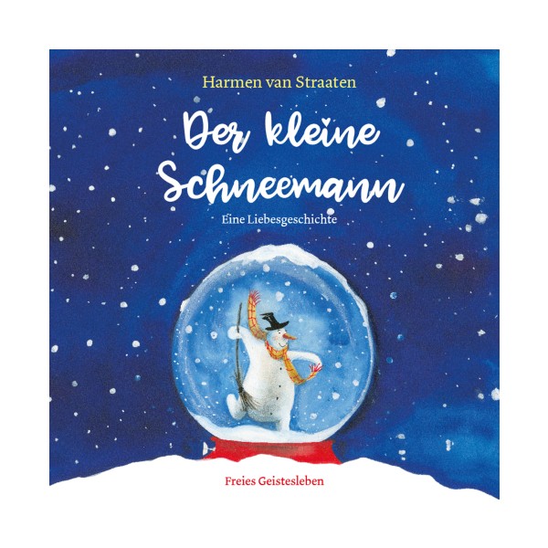 Freies Geistesleben Der kleine Schneemann