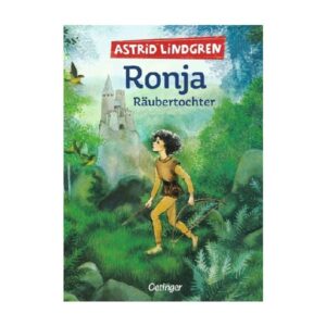 Ronja Räubertochter von Astrid Lindgren