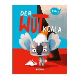 Kinderbuch - Der Wutkoala