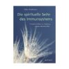 Urachhaus Die spirituelle Seite des Immunsystems