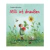Milli ist draußen Daniela Drescher